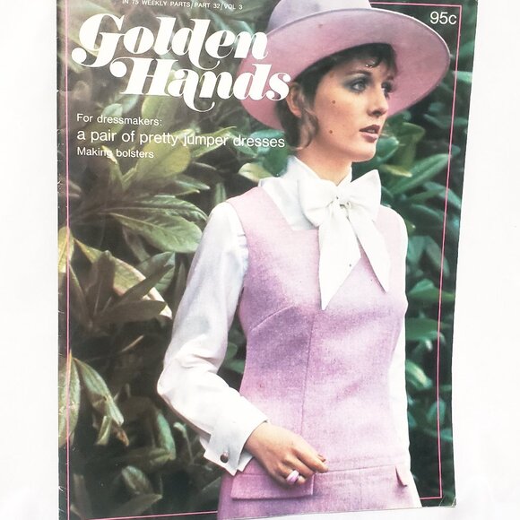 Golden Hands Magazine For Dressmakers Jumper Dresses Bolsters Part 32 / Vol 3 - Picture 1 of 8